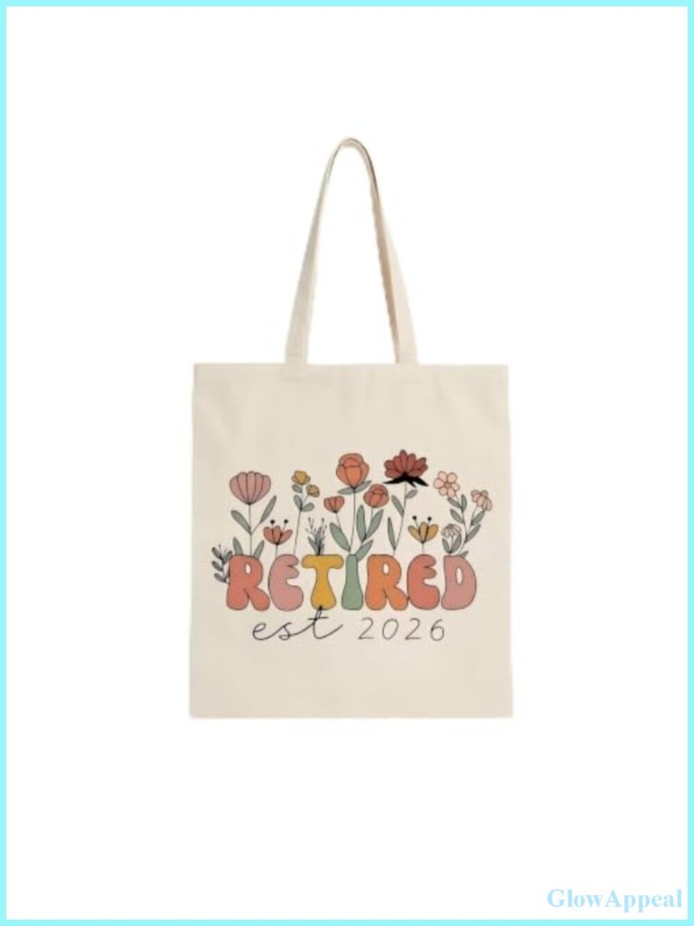 Retirement Gift Canvas Tote Bag for Women - Floral Est 2026